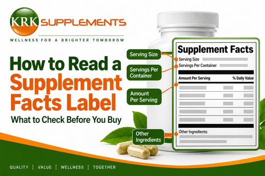 How to Read a Supplement Facts Label | KRK Supplements